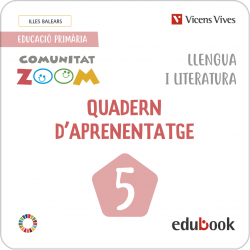 Llengua i Literatura 5. Q. d'aprenentatge. Illes Balears (Comunitat Zoom) (Edubook Digital