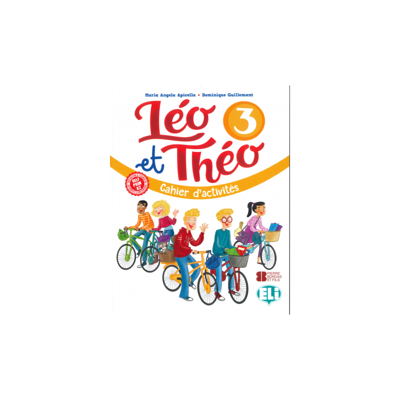 Léo et Théo 3. Cahier d'activités et CD. A2.1