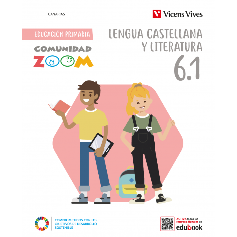 Lengua Castellana y Literatura 6 (6.1 - 6.2 - 6.3) Canarias (Comunidad Zoom)