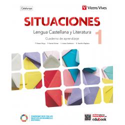 Situaciones 1. Lengua Castellana y Literatura para Catalunya. Cuaderno de aprendizaje