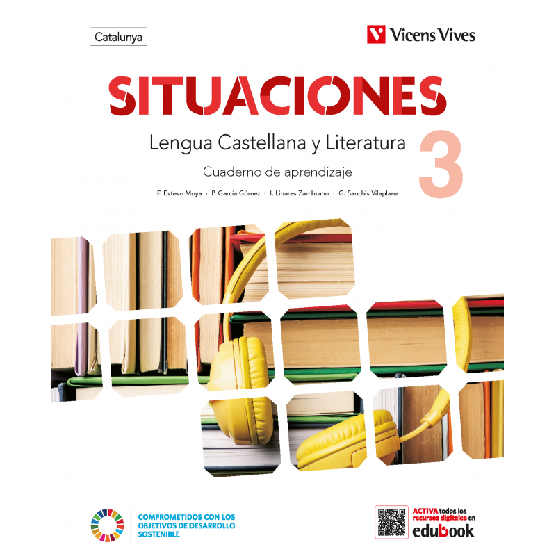 Situaciones 3. Lengua castellana y Literatura para Catalunya. Cuaderno de aprendizaje