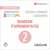 Llengua Catalana i Literatura 2. Quadern d'aprenentatge Communitat Zoom (Edubook Digital)