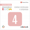 Lengua Castellana y Literatura 4 Comunidad Zoom (Edubook Digital)