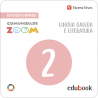 Lingua Galega e Literatura 2. (Comunidade Zoom) (Edubook Digital)
