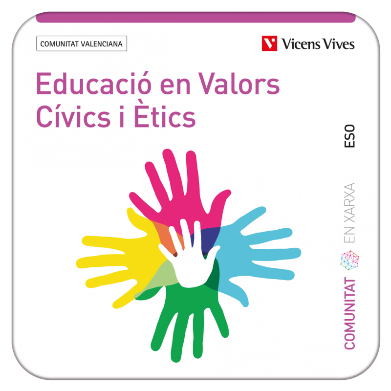Educació en valors cívics i ètics. Valencià. (Comunitat en Xarxa) (Edubook Digital)