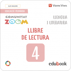Llengua i Literatura 4. Llibre de lectura. Illes Balears. Comunitat Zoom (Edubook Digital)