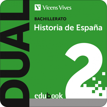 Dual 2. Historia de España. (Edubook Digital)