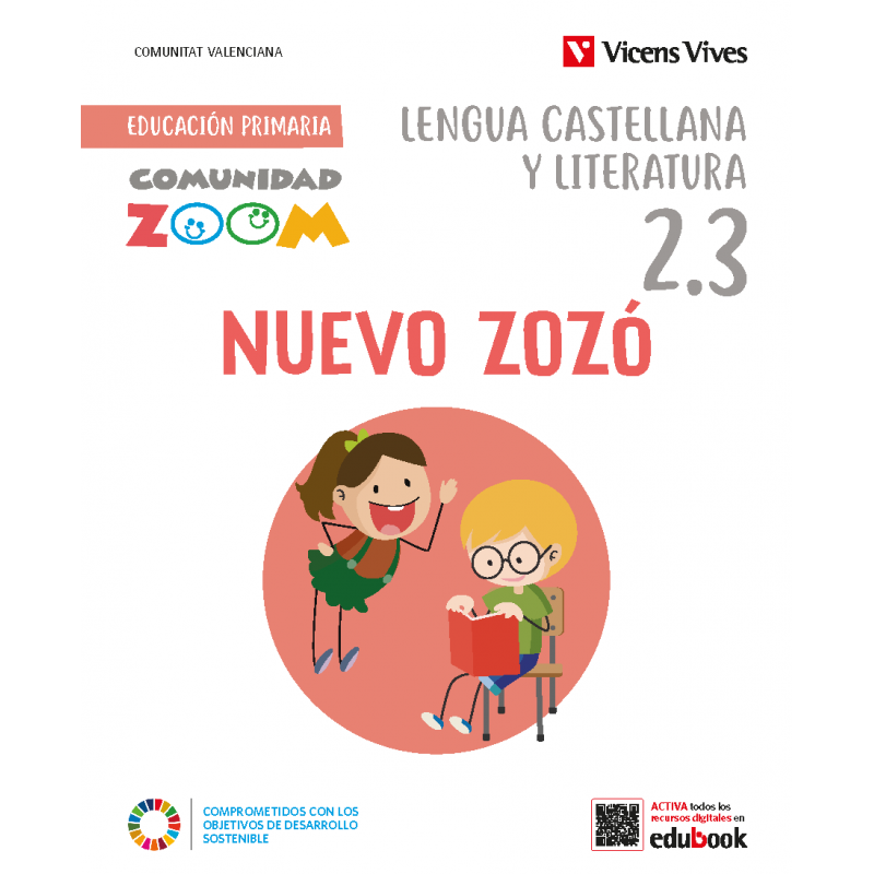 Nuevo Zozó 2. Lengua castellana y Lit. (2.1-2.2-2.3) Ctat. Valenciana (Comunidad Zoom)