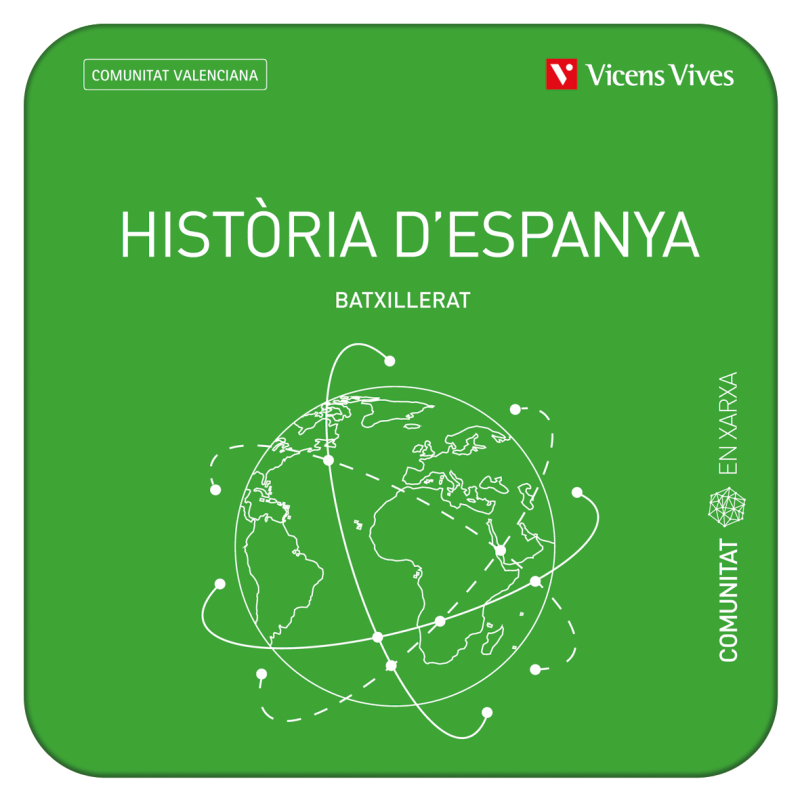Història d'Espanya. Comunitat Valenciana (Comunitat en Xarxa) (Edubook Digital)
