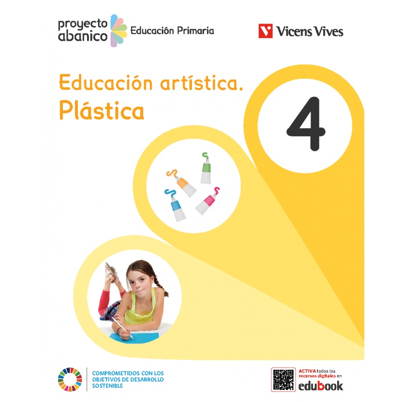 Educación artística. Plástica 4 (Proyecto Abanico)