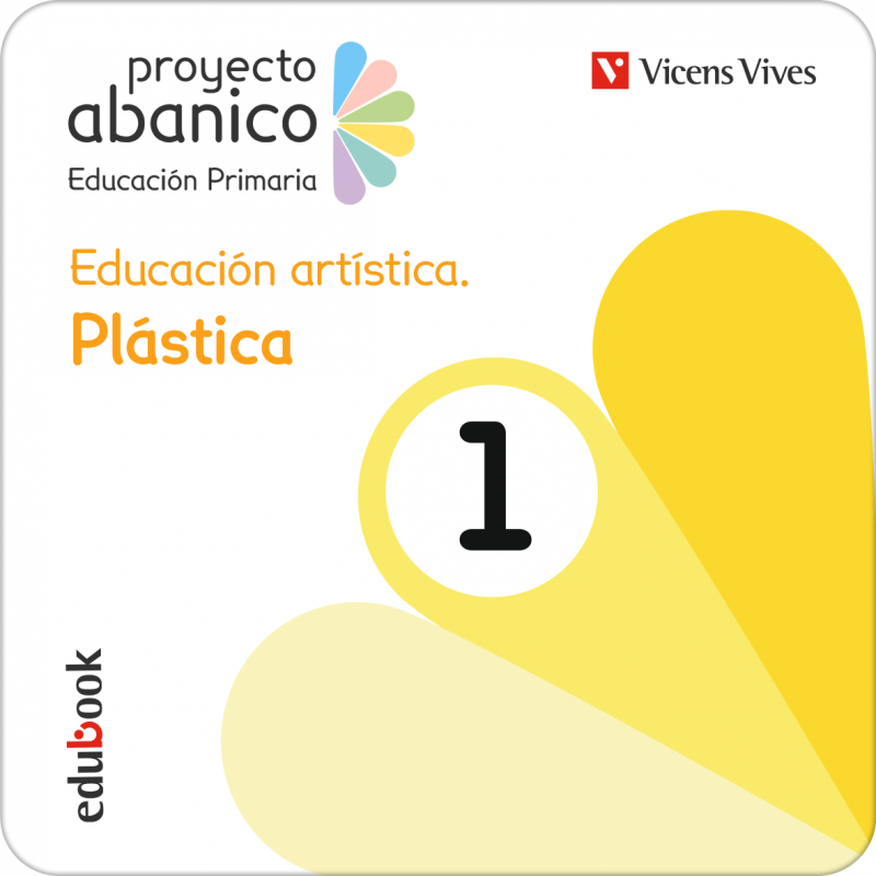 Educación artística. Plástica 1 (Proyecto Abanico) (Edubook Digital)