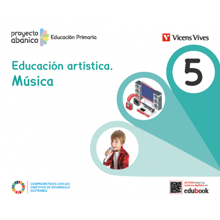 Educación artística. Música 5 (Proyecto Abanico)