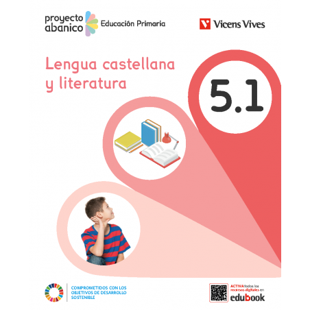 Lengua Castellana y Literatura 5 (5.1-5.2-5.3) Andalucía (Proyecto Abanico)