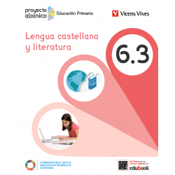 Lengua Castellana y Literatura 6 (6.1-6.2-6.3) Andalucía (Proyecto Abanico)