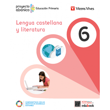 Lengua Castellana y Literatura 6. Andalucía (Proyecto Abanico)