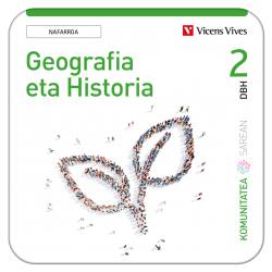 Geografia eta Historia 2. Nafarroa. (Komunitatea Sarean) (Edubook Digital)