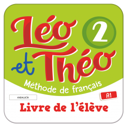 Léo et Théo 2. Livre de l'élève. A1. Andalucía (Edubook Digital)