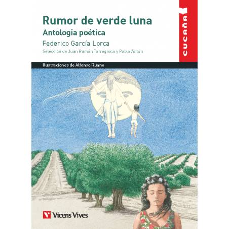 76. Rumor de verde luna. Antología poetica de Federico García Lorca