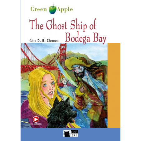 The Ghost Ship of Bodega Bay. Book (Free Audio)