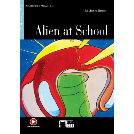 Alien at School. Book (Free Audio)