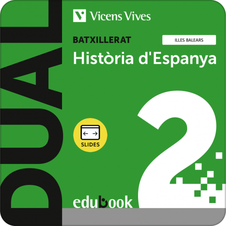 Dual 2. Història d' Espanya. Illes Balears (Digital-slide)
