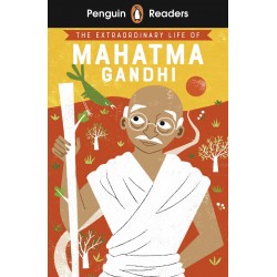 The Extraordinary Life of Mahatma Gandhi (Penguin Readers) Level 2