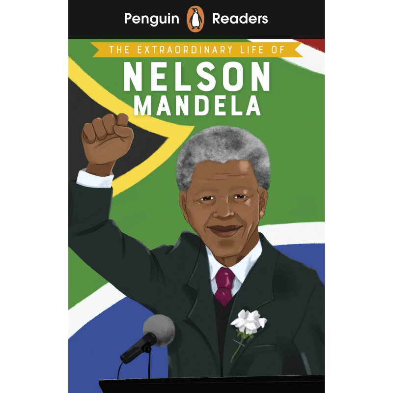 The Extraordinary Life of Nelson Mandela (Penguin Readers) Level 2