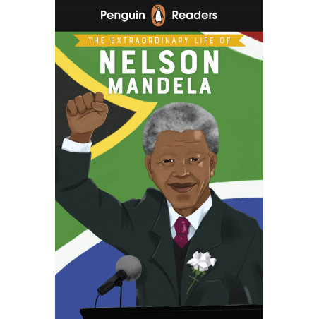 The Extraordinary Life of Nelson Mandela (Penguin Readers) Level 2