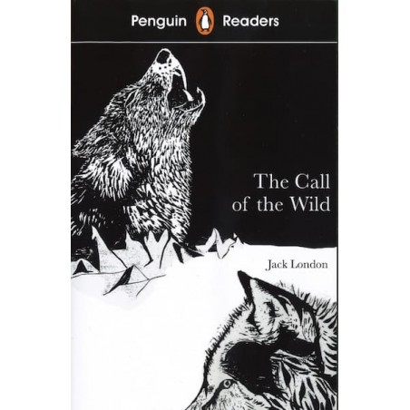 The Call of the Wild (Penguin Readers)
