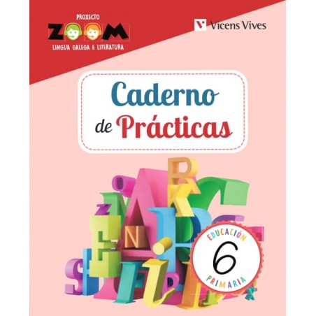 Lingua galega e Literatura 6. Caderno de Prácticas (P. Zoom)