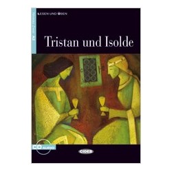 Tristan und Isolde. Buch + CD