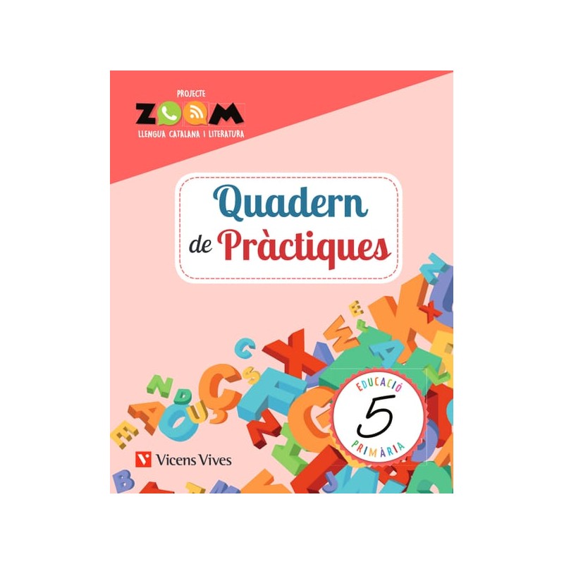 Quadern de pràctiques 5. Llengua i literatura. Cataluinya (P. Zoom)