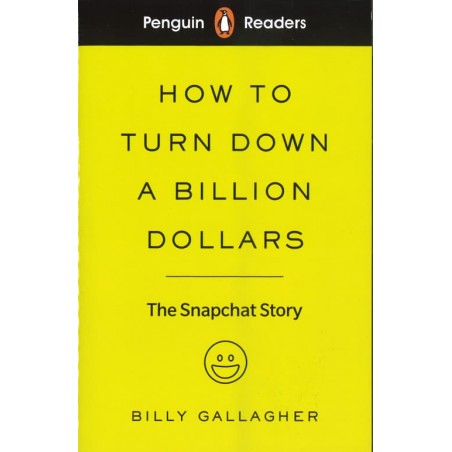 How to Turn Down a Billion Dollars (Penguin Readers)