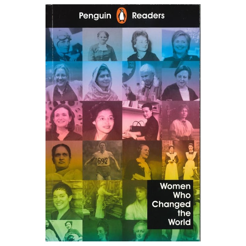 Women Who Changed the World (Penguin Readers)