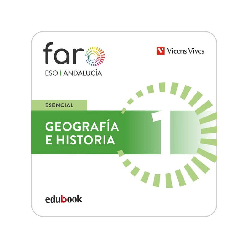 Geografía e Historia 1. Andalucía. Esencial Faro (Edubook Digital)