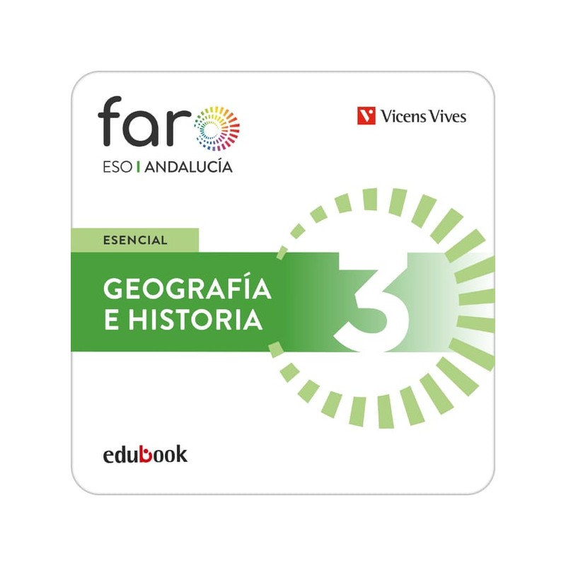 Geografía e Historia 3. Andalucía. Esencial Faro (Edubook Digital)