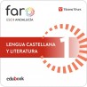 Lengua Castellana y Literatura 1. Edición combinada. Andalucía. Faro (Edubook Digital)