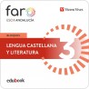 Lengua Castellana y Literatura 3. Edición bloques. Andalucía. Faro (Edubook Digital)