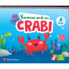 Vacances amb en Crabi (4 anys)