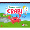 Vacances amb en Crabi (5 anys)