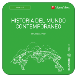 Historia del mundo contemporáneo 1. Andalucía. Comunidad en Red. (Edubook Digital)