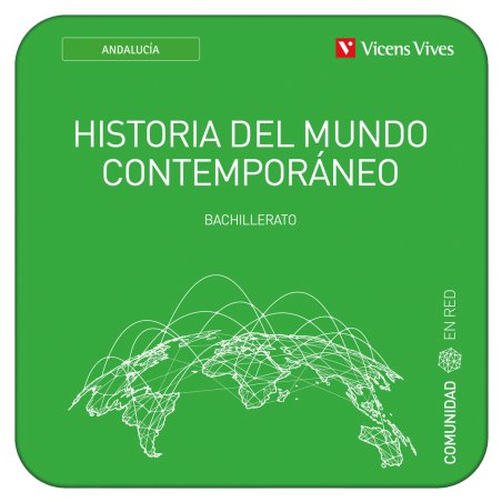 Historia del mundo contemporáneo 1. Andalucía. Comunidad en Red....