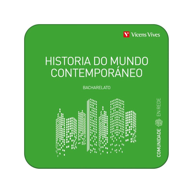 Historia do Mundo Contemporáneo (Comunidade en Red) (Edubook Digital)