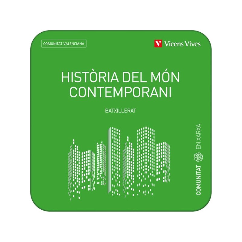 Història del Món Contemporani 1 Comunitat Valenciana (Comunitat en Xarxa) (Edubook Digita)