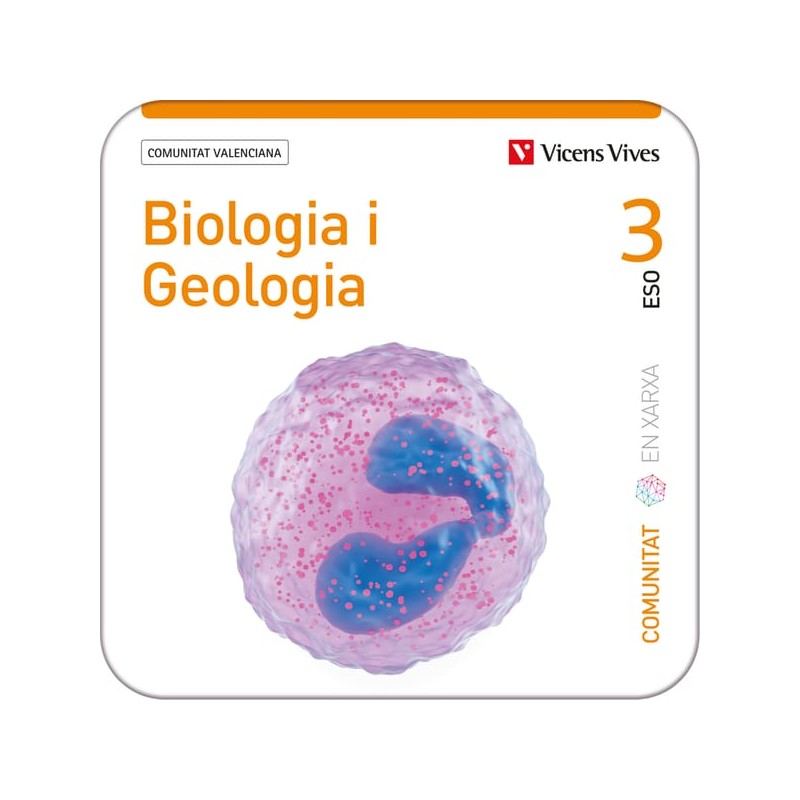 Biologia i Geologia 3 Comunitat Valenciana. (Comunitat en Xarxa) (Edubook Digital)