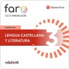 Lengua Castellana y Literatura 3. Andalucía. Esencial Faro (Edubook Digital)