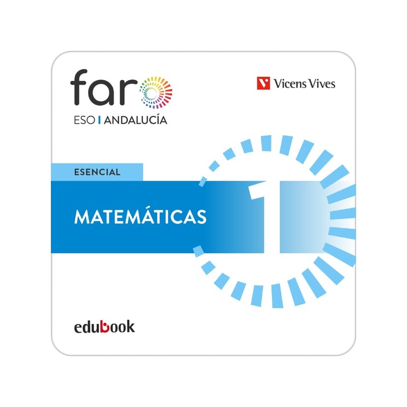 Matemáticas 1. Andalucía Esencial Faro. (Edubook Digital)