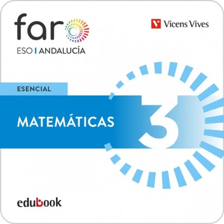 Matemáticas 3. Andalucía. Esencial Faro. (Edubook Digital)