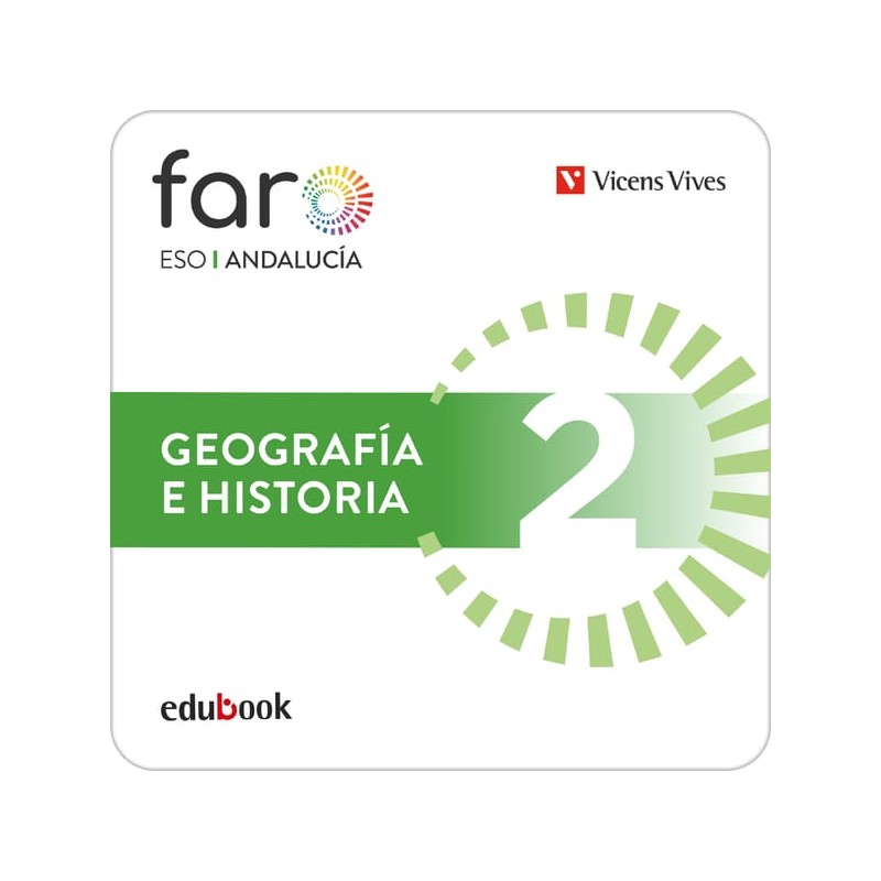 Geografía e Historia 2. Andalucía. Faro. (Edubook Digital)