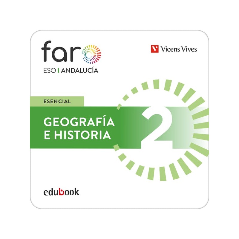 Geografía e Historia 2. Andalucía. Esencial Faro.(Edubook Digital)